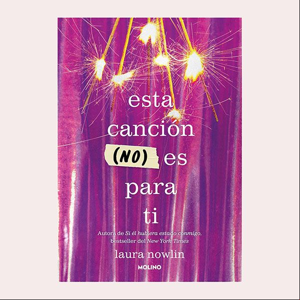 'Esta canción (no) es para ti', de Laura Nowlin