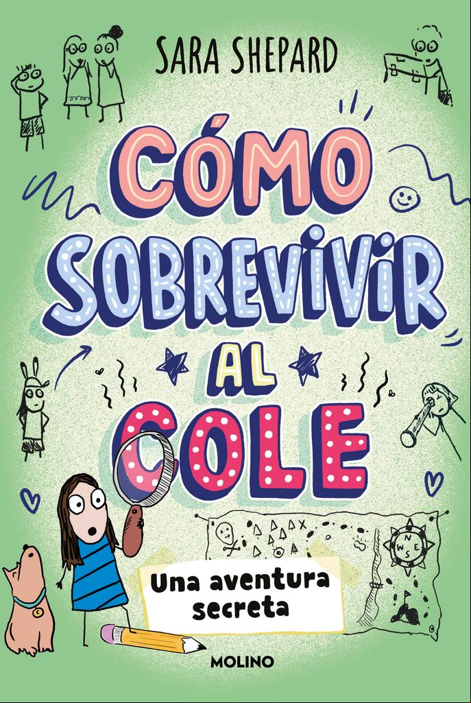 ‘Cómo sobrevivir al cole 3 - Una aventura secreta’, de Sara Shepard