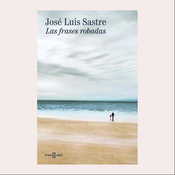 'Las frases robadas', de José Luis Sastre