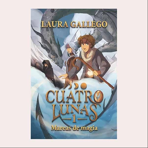'Cuatro lunas 1: Mareas de magia', de Laura Gallego